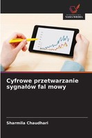 Sharmila Chaudhari | Cyfrowe Przetwarzanie Sygna¿óW Fal Mowy | Taschenbuch