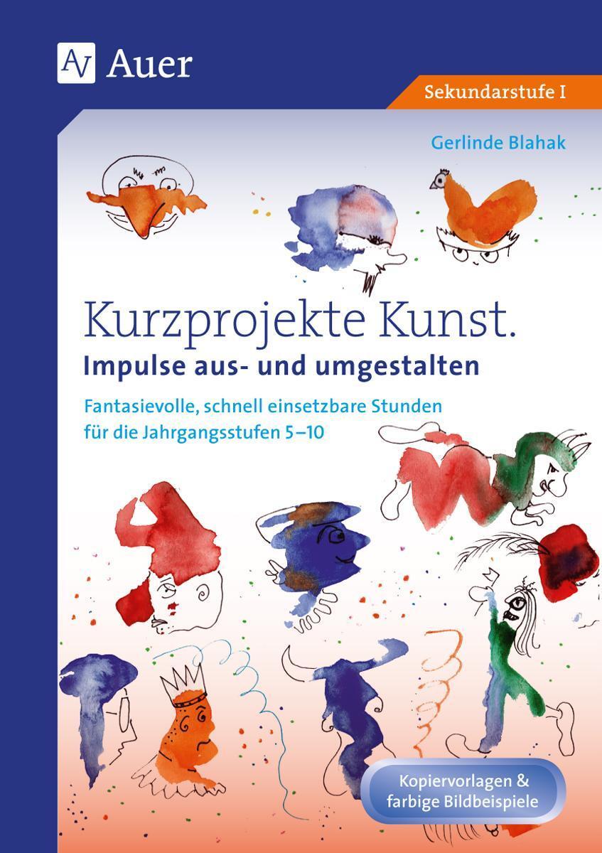 Thumbnail - Kurzprojekte Kunst. Impulse Aus- Und Umgestalten Gerlinde Blahak
