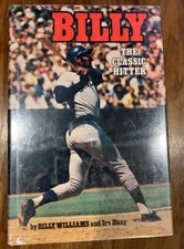 Billy The Classic Hitter by Billy Williams & Irv Haag HC 1974 First 1st ed - MLB
