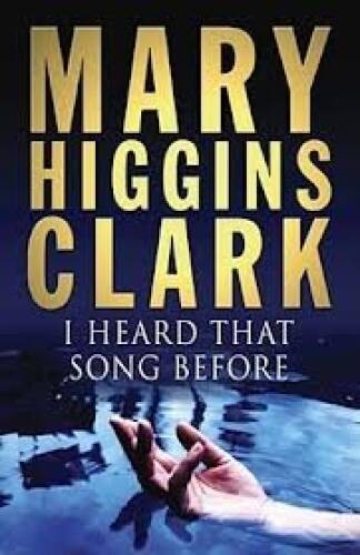 I Heard That Song Before: A Novel by Mary Higgins Clark (2007-04-03) - GOOD - Picture 1 of 1