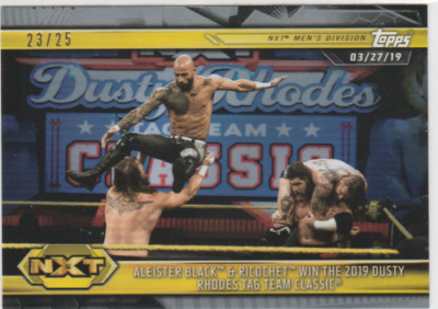 2019 Topps NXT Silver #85 ALEISTER BLACK & RICOCHET Win Tag Team Classic /25