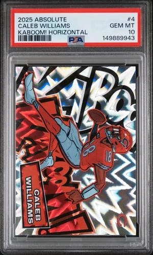 2025 PANINI ABSOLUTE KABOOM! HORIZONTAL #4 CALEB WILLIAMS PSA 10