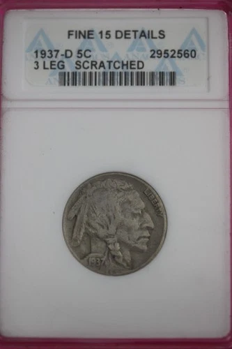 3 Legged Buffalo Nickel 1937 D Fine 15 Details Scratched ANACS Cerified Slab 423