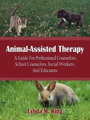 Thumbnail - Lynda M. King Animal-assisted Therapy (taschenbuch)