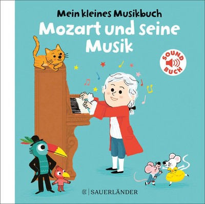 Mein kleines Musikbuch - Mozart und seine Musik | Charlotte Roederer | Buch
