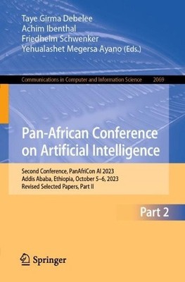 Pan-African Conference on Artificial Intelligence: Second Conference,