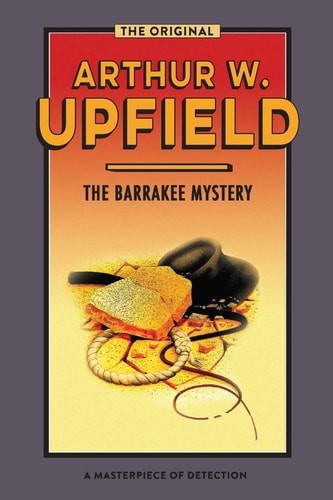 The Barrakee Mystery: The Lure of the Bush (Inspector Bonaparte Mysteries), Upfi