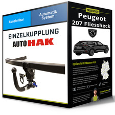 Abnehmbare Anhängerkupplung für PEUGEOT 207 Fliessheck 06- Typ WA/WC Auto Hak