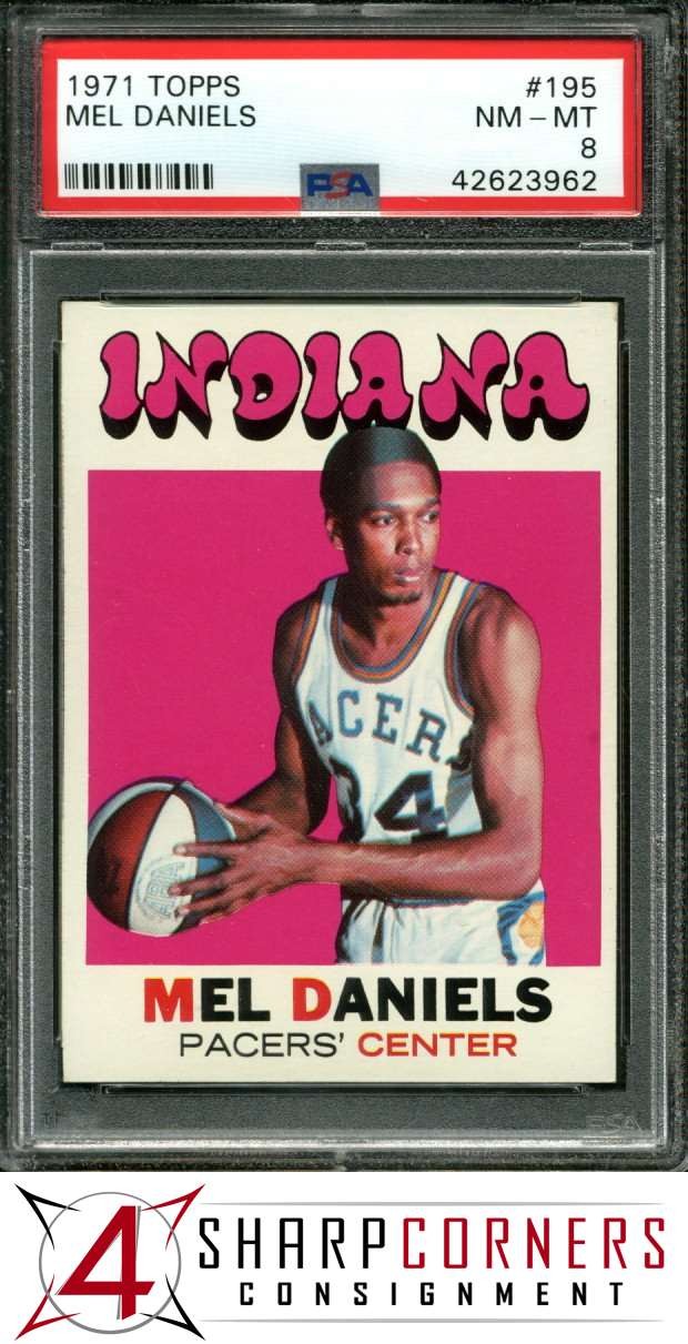 1971 TOPPS #195 MEL DANIELS RC PACERS HOF PSA 8