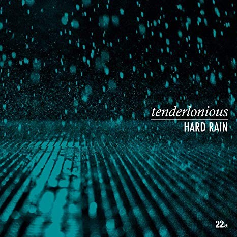 Tenderlonious - Hard Rain - CD - K4Z-image