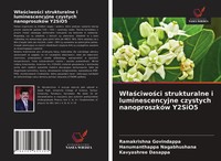 W¿A¿Ciwo¿Ci Strukturalne I Luminescencyjne Czystych NanoproszkóW Y2Sio5 Buch