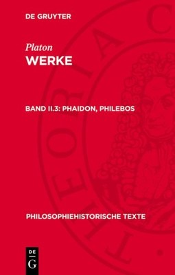 Phaidon, Philebos, Hardcover by Schleiermacher, Friedrich Daniel Ernst (TRN);...