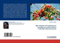 The Impact Of Training On Employee Performance Benedicta Appiah