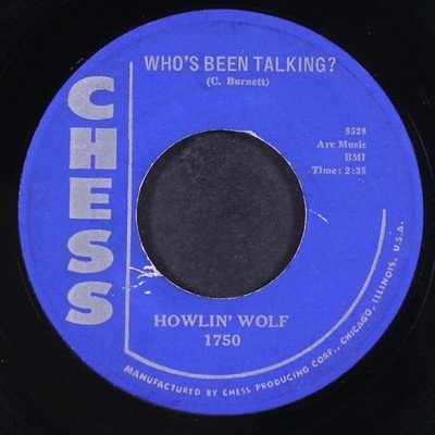 HOWLIN' WOLF: who's been talking? / tell me CHESS 7'' Single 45 RPM