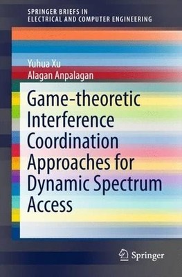 Game-theoretic Interference Coordination Approaches for Dynam... - 9789811000225