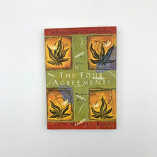 Four Agreements : A Practical Guide to Personal Freedom by Don Miguel Ruiz