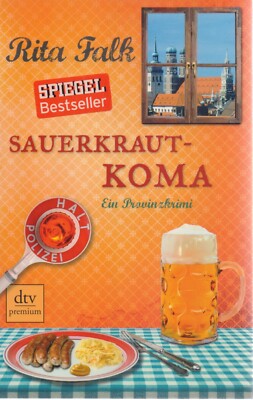 Rita Falk : Sauerkraut Koma  - Ein Provinzkrimi