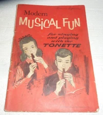 Vintage 1967 Tonette Modern Musical Fun Book