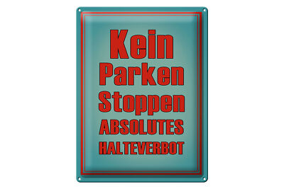 Blechschild Hinweis 30x40cm kein Parken Stoppen Halteverbot