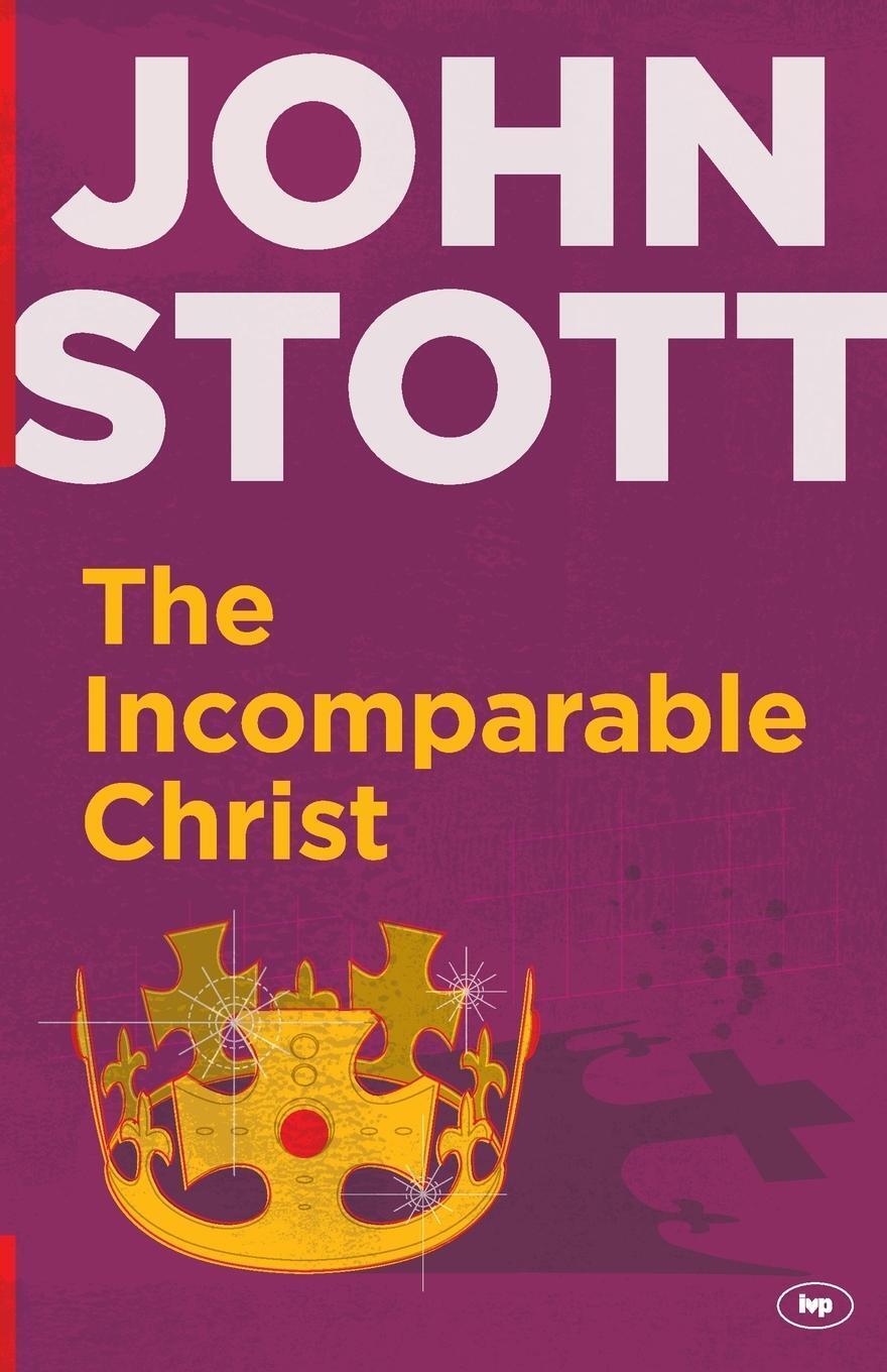 Thumbnail - The Incomparable Christ John Stott Taschenbuch Paperback Englisch 2014