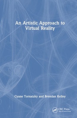 An Artistic Approach To Virtual Reality