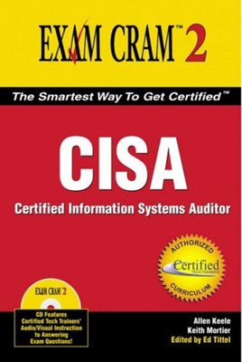 CISA Exam Cram : Certified Information Systems Auditor Paperback