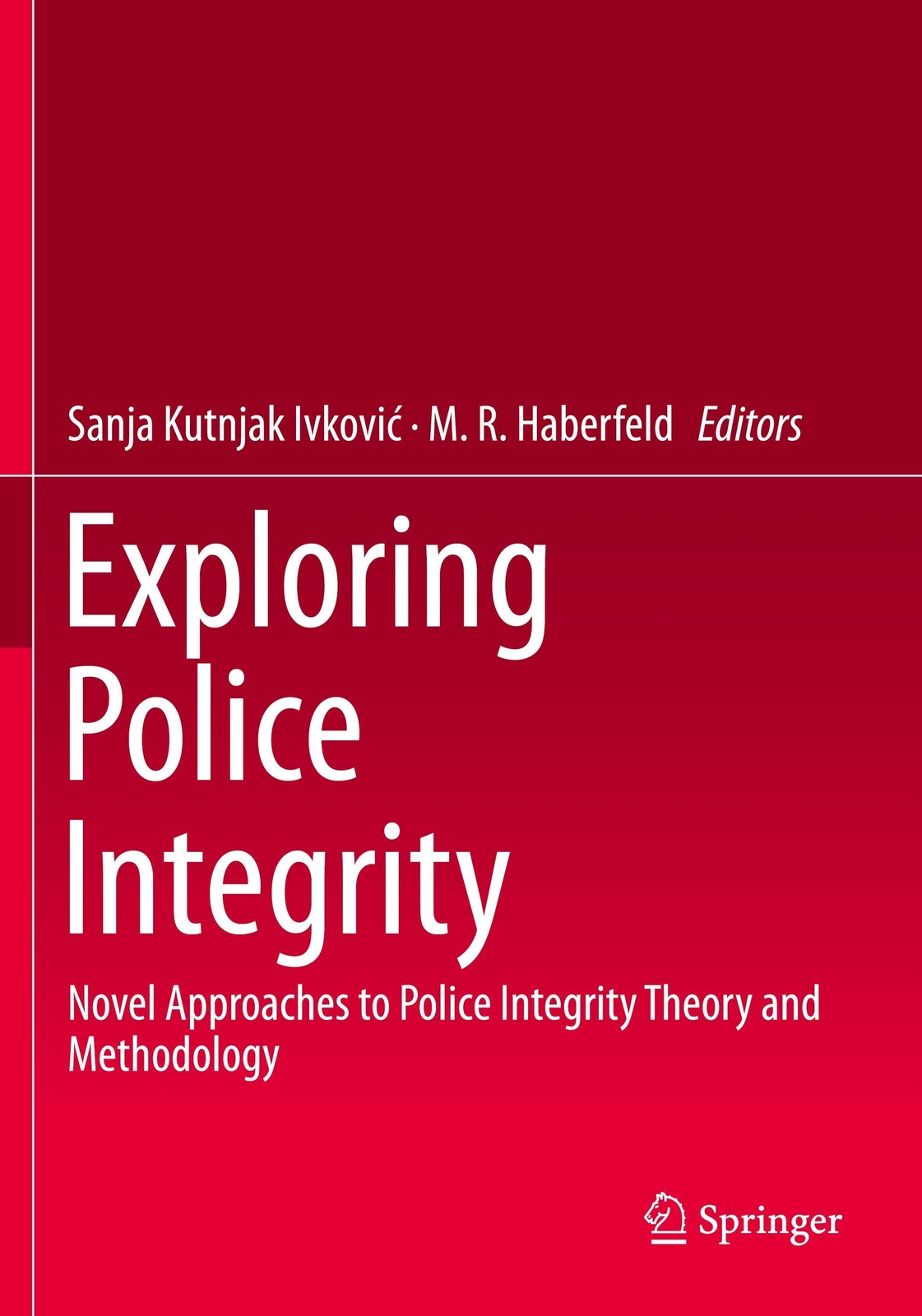 Thumbnail - Exploring Police Integrity | M. R. Haberfeld (u. A.) | Taschenbuch |