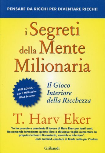 LIBRO I SEGRETI DELLA MENTE MILIONARIA - T.HARV EKER
