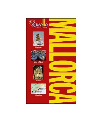 Spirallo Reiseführer Mallorca.: Magazin. Infos und Tipps. Touren. Reiseatlas.: 