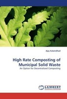 High Rate Composting Of Municipal Solid Waste Ajay Kalamdhad