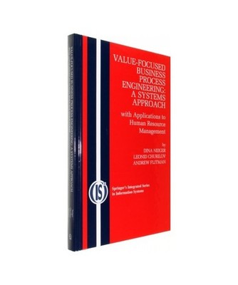 Value-Focused Business Process Engineering : a Systems Approach: with Applicatio