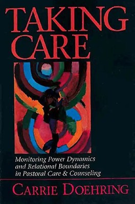Taking Care: Monitoring Power Dynamics and Relational Boundaries in Pastoral Car