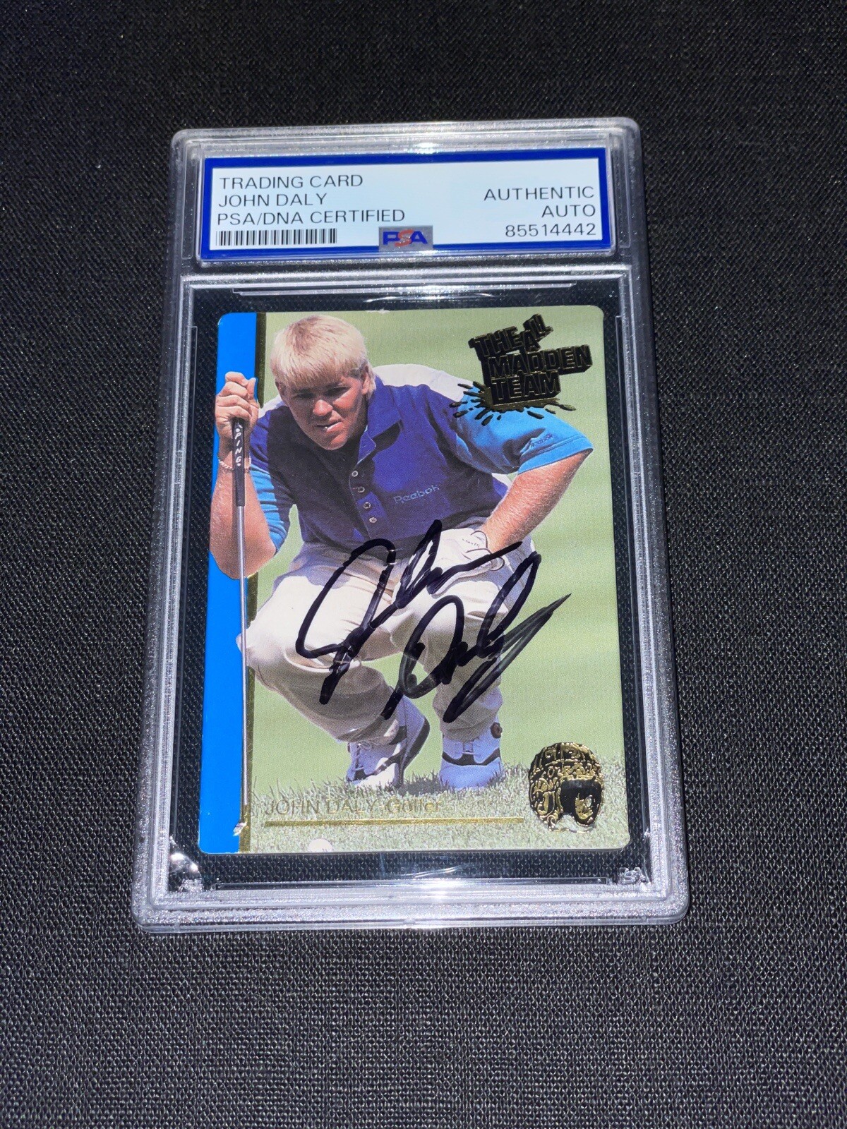 John Daly Autographed Signed 1991 Action Packed All Madden Team Rookie Golf Card PSA Slabbed 