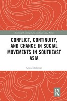 Conflict, Continuity, And Change In Social Movements In Southeast Asia | Rohman