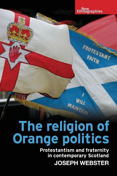 Joseph Webster | The Religion Of Orange Politics | Taschenbuch | Englisch (2022)-image
