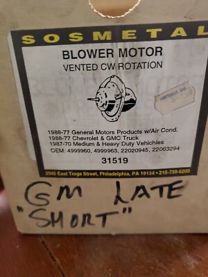 SOS METAL GM A/C Blower Motor  SHORT STACK TYPE. NEW