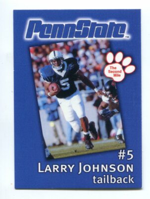 PENN STATE 2002 Second Mile SINGLES w/ LARRY JOHNSON - Choose One - 10+ FREE S/H