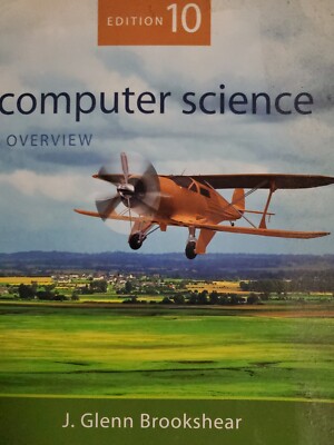 Computer Science : An Overview by J. Glenn Brookshear (2007, Paperback)