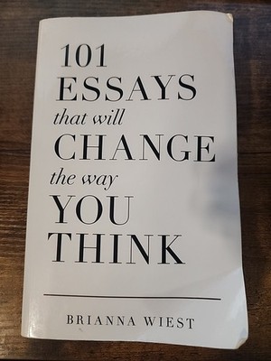 101 Essays That Will Change The Way You Think - Perfect Paperback - Acceptable