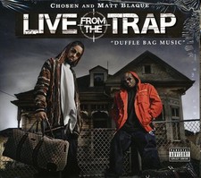 CD Chosen & Matt Blaque - Live From The Trap: Duffle Bag Music