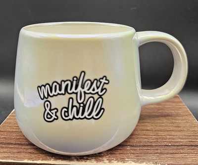 Manifest And Chill Iridescent Ceramic Coffee/Tea Cup