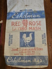 VINTAGE ANTIQUE RED ROSE ESHELMAN CHICKEN LAYING MASH 100 LB FEED GUNNY SACK