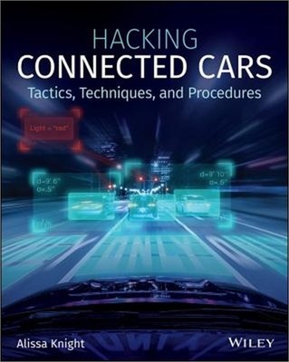 Hacking Connected Cars: Tactics, Techniques, and Procedures (Paperback or Softba
