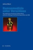 Juliane Meyer | Humanmedizin Unter Verschluss | Taschenbuch | Deutsch (2013)