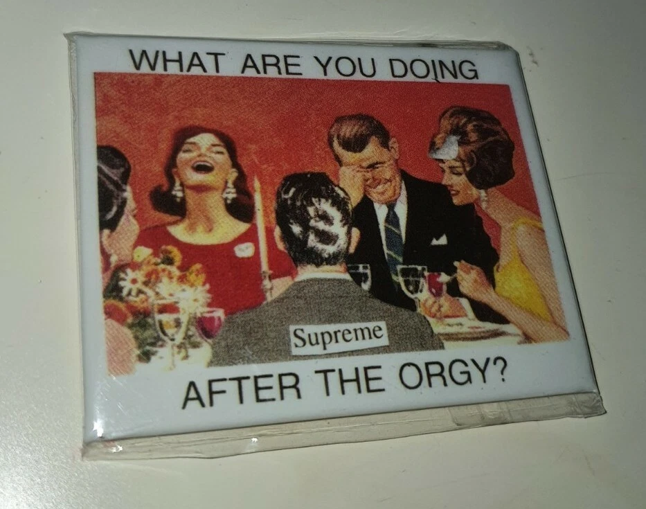 SS17 Supreme Orgie Magnet (Was Are You Tun nach Dem Orgie ?) Zubehör