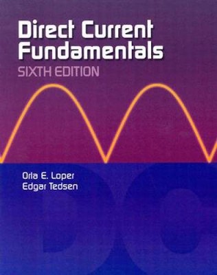 Direct Current Fundamentals - Paperback By Loper, Orla E - GOOD