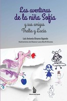 Las Aventuras De La NiñA SofíA Y Sus Amigas ThalíA Y LucíA | Ogando | Buch