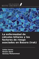 La Enfermedad De CáLculos Biliares Y Los Factores De Riesgo Asociados En Basora