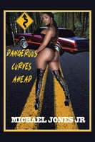 Michael Jones Jr. | Dangerous Curves Ahead | Taschenbuch | Englisch (2022)