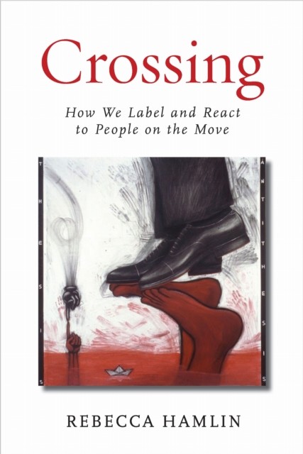Crossing by Rebecca Hamlin (Paperback Book)